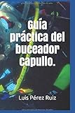 Gua Prctica Del Buceador Capullo