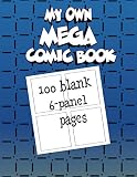 My Own Mega Comic Book 100 Blank 6panel Pages