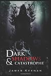 Dark Shadows and Catastrophe
