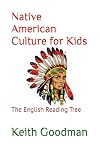 Native American Culture for Kids: The English Reading Tree