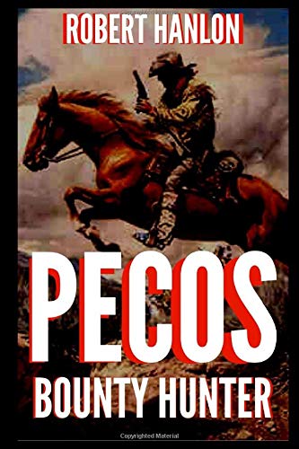 Pecos Bounty Hunter book cover