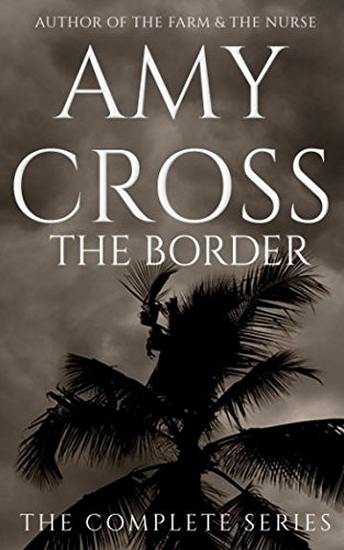 The Border: The Complete Series book cover