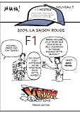Formule Comics Bande Dessine Humoristique Et Hommage Michael Schumacher Et Sa Gnration Flash Back Sur La Formule 1 Retour En 2004 Et Plus Loin Encore 