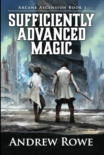 Sufficiently Advanced Magic book cover