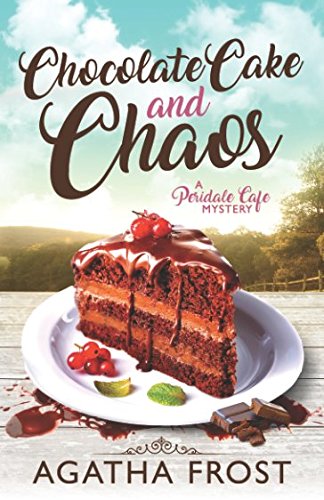 Chocolate Cake and Chaos book cover