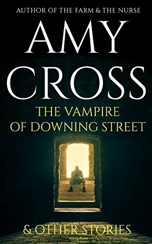 The Vampire of Downing Street and Other Stories book cover