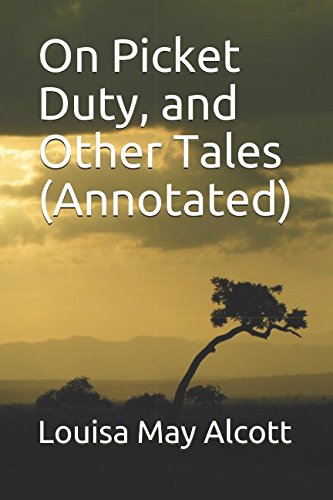 On Picket Duty, and Other Tales book cover