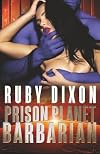 Prison Planet Barbarian