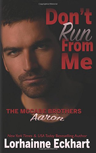 Don't Run From Me: Aaron book cover