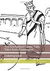 The Enchanted Castle a Book of Fairy Tales from Flowerland