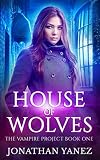 House of Wolves