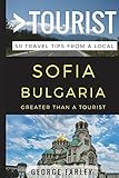 Greater Than A Tourist Sofia Bulgaria 50 Travel Tips From A Local