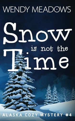 Snow is not the Time book cover