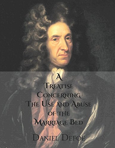 A Treatise Concerning the Use and Abuse of the Marriage Bed book cover