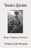 Dante’s Garden: Magic and Mystery in Bomarzo