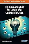 Big Data Analytics for Smart and Connected Cities (Advances in Civil and Industrial Engineering)