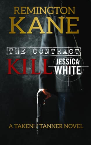 The Contract: Kill Jessica White book cover