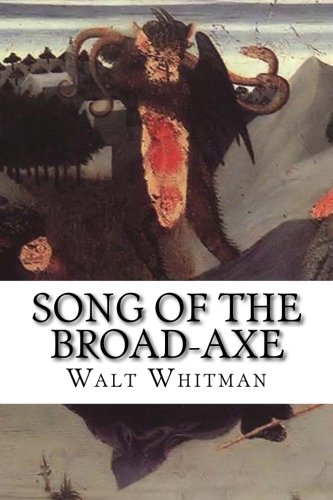 Song of the Broad-Axe book cover