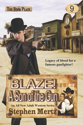 Blaze! A Son of the Gun book cover