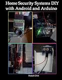 Home Security Systems Diy Using Android And Arduino