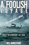 A Foolish Voyage Selfdiscovery At Sea