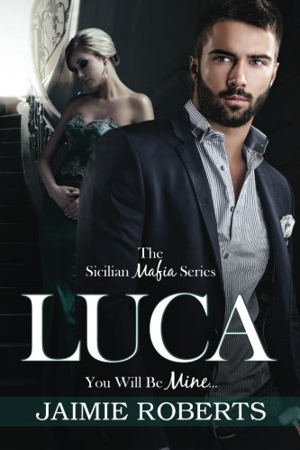 Luca (You Will Be Mine) book cover