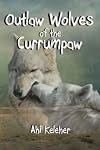 Outlaw Wolves of the Currumpaw