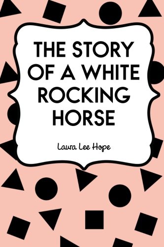 The Story of a White Rocking Horse book cover