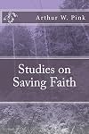 Studies on Saving Faith