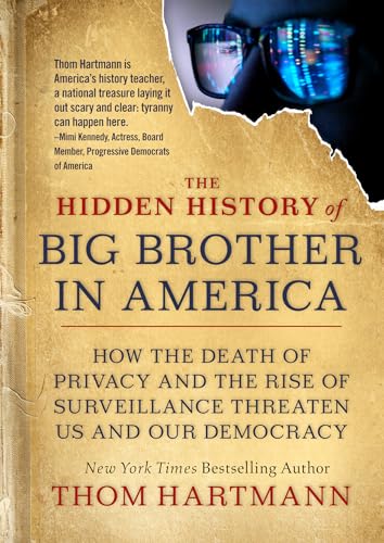 The Hidden History of Big Brother in America book cover