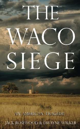 The Waco Siege: An American Tragedy book cover