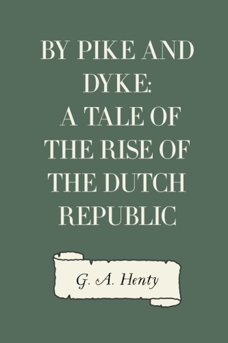 By Pike and Dyke book cover