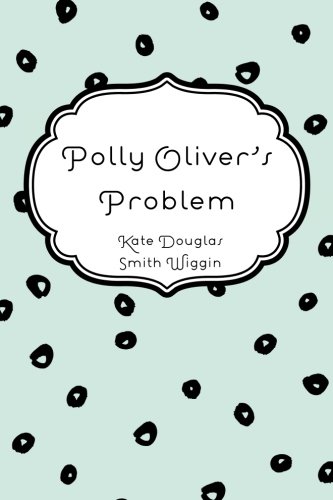 Cover of Polly Oliver's Problem