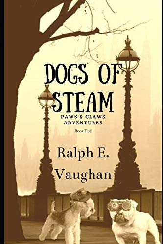 Cover of Dogs of S.T.E.A.M.