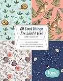 All Good Things Are Wild And Free Stationery