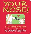 Your Nose! (Boynton on Board)