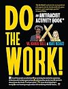Do the Work! An Antiracist Activity Book