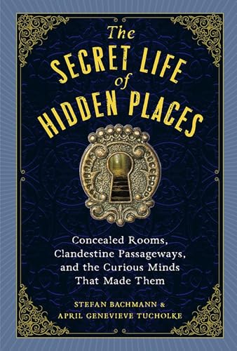The Secret Life of Hidden Places (With: Stefan Bachmann) cover