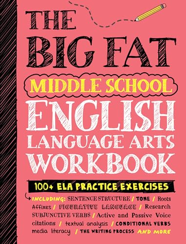 The Big Fat Middle School English Language Arts Workbook: 100+ ELA Practice Exercises book cover