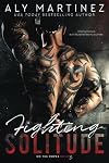 Fighting Solitude (On the Ropes, #3)
