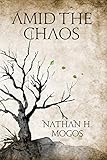 Amid the Chaos