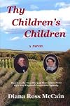 Thy Children's Children: A Novel