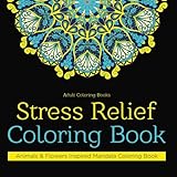 Adult Coloring Books Stress Relief Coloring Book Animals Flowers Inspired Mandala Coloring Book