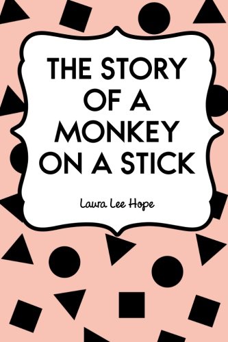 The Story of a Monkey on a Stick book cover