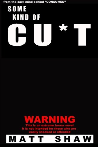 Some Kind of Cu*t book cover