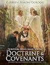 Scripture Study Made Simple: The Doctrine and Covenants
