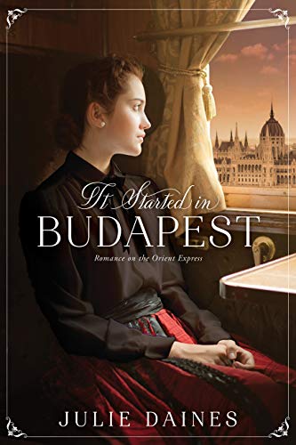 It Started in Budapest (By: Julie Daines) cover