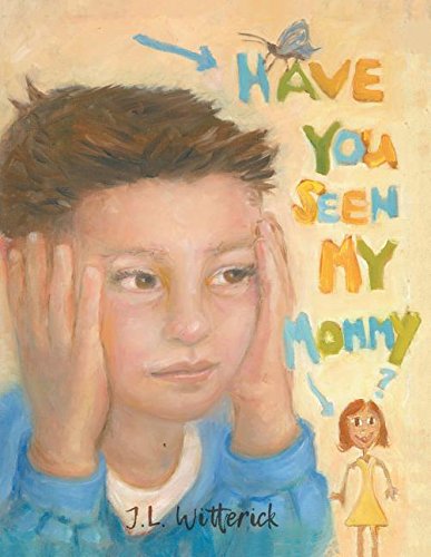 Have You Seen My Mommy? book cover