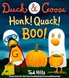 Duck & Goose: Honk! Quack! Boo!