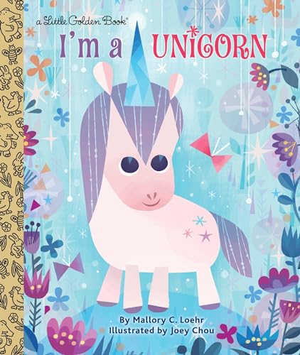 I'm a Unicorn (By: Joey Chou,Mallory Loehr) cover